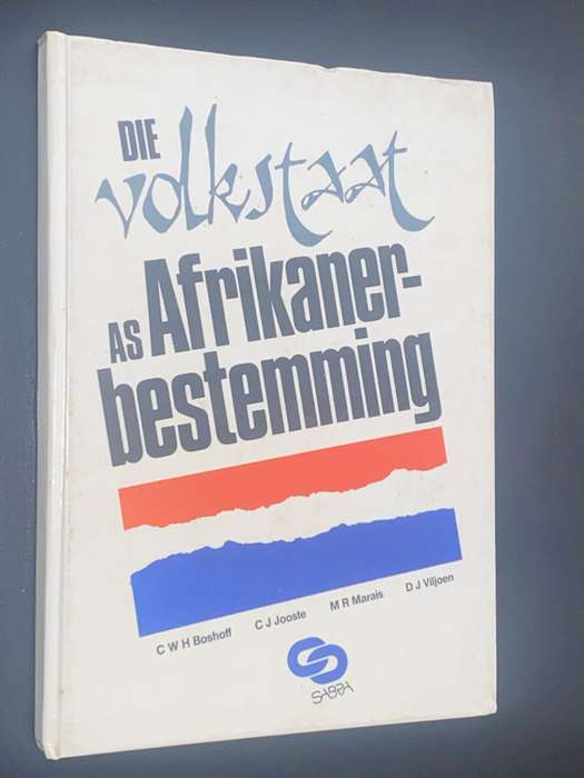 DIE VOLKSTAAT AS AFRIKANER-BESTEMMING