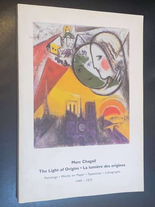 MARC CHAGALL THE LIGHT OF ORIGINS 1949 - 1977