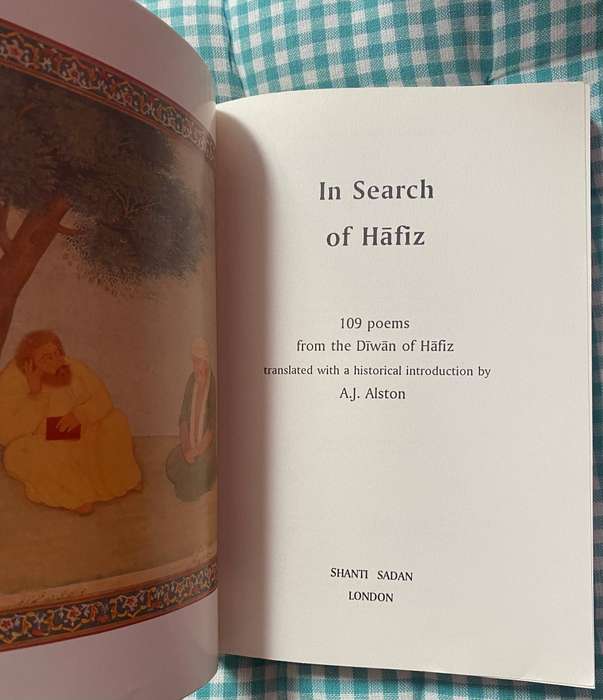 IN SEARCH OF HAFIZ 109 POEMS FROM THE DIWAN