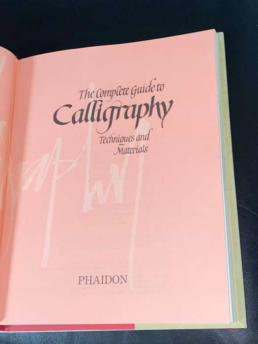 THE COMPLETE GUIDE TO CALLIGRAPHY BY JUDY MARTIN
