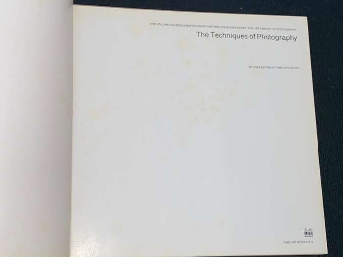 THE TECHNIQUES OF PHOTOGRAPHY - LIFE