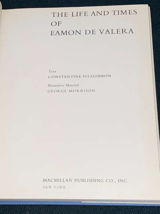 THE LIFE AND TIMES OF EAMON DE VALERA