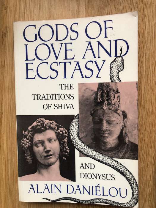 Alain Danielou - Gods of Love and Ecstasy