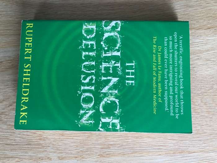 Ruper Sheldrake - The Science Delusion