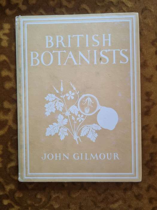 British Botanists - John Gilmour