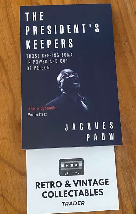 Jacques Pauw - The Presidents Keepers