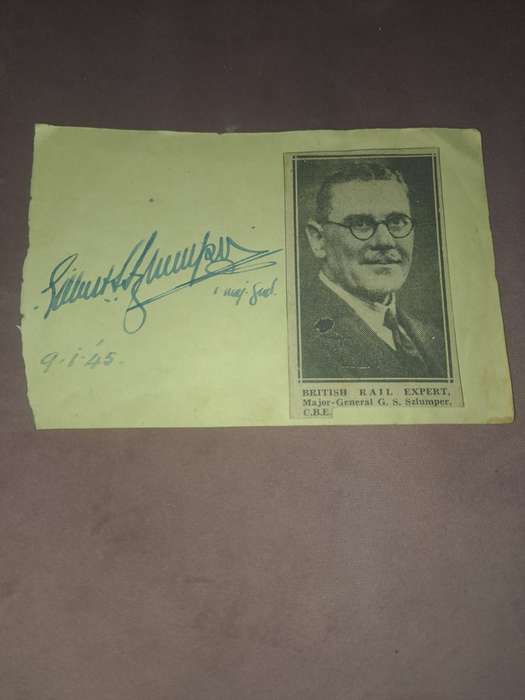 British Rail Expert Maj.Genl GS Szlumper original signature, very scarce!!!