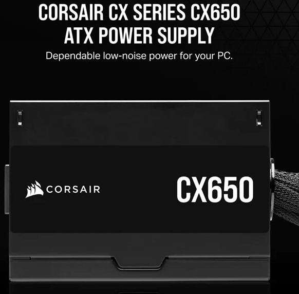 Corsair CX Series | CX650  650 Watt | 80 PLUS Bronze ATX Power Supply
