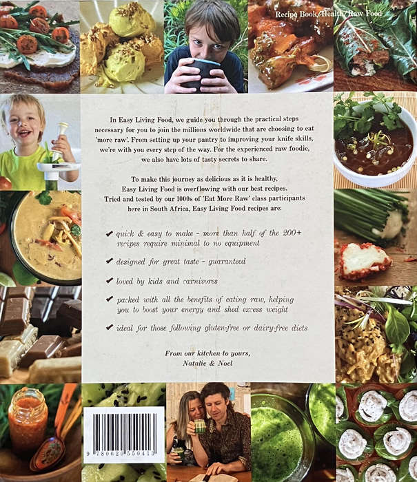 Easy Living Food Cookbook. Over 200 Raw Recipes Designed for Great Taste. 225 Pages.