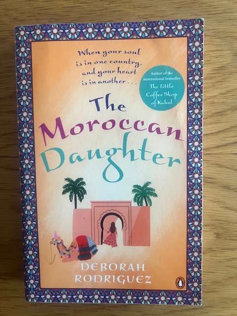 Book: Deborah Rodriguez.  The Moroccan Daughter