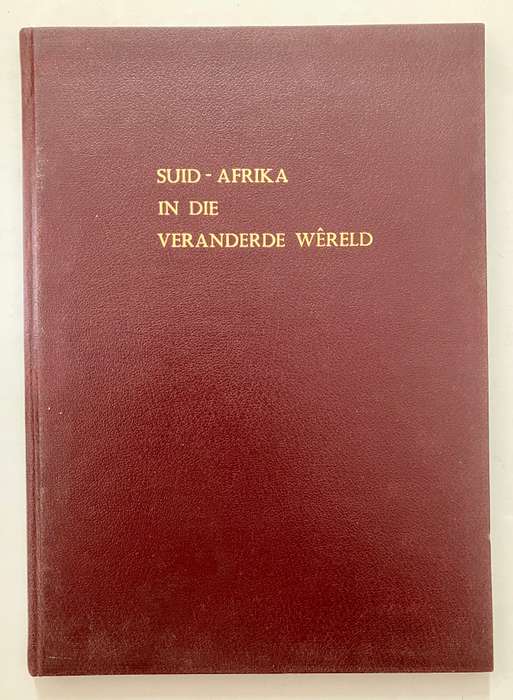 Suid-Afrika in die Veranderde Wêreld - Sentrum vir Internasionale Politiek. Hardeband, 1967