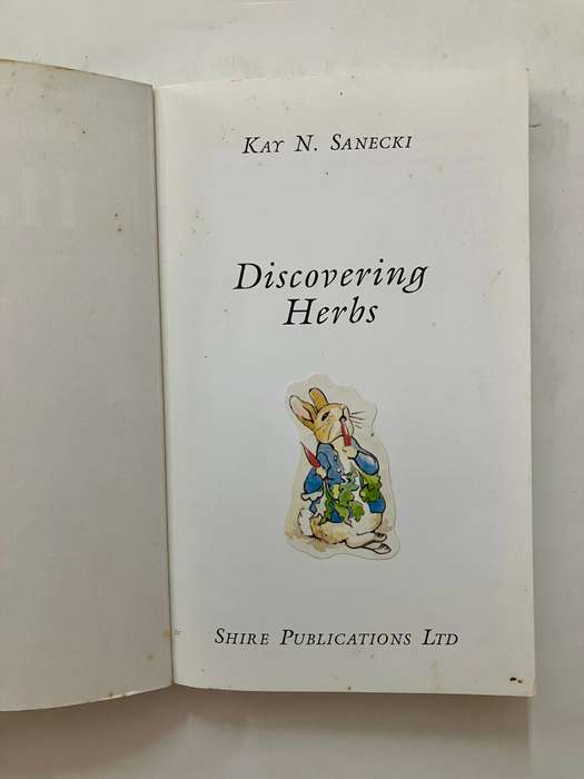 Discovering Herbs - Kay N Sanecki. Softcover, 6th Ed. 1997