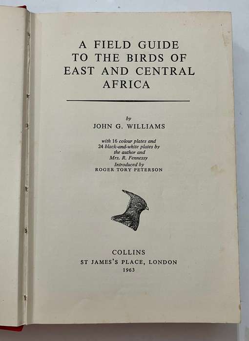 The Birds of East and Central Africa - JG Williams. Hardcover no dj, 1st Ed. 1963.