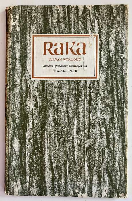 Raka (German translation) - NP van Wyk Louw. HC no dj, 1st German Ed. 1970
