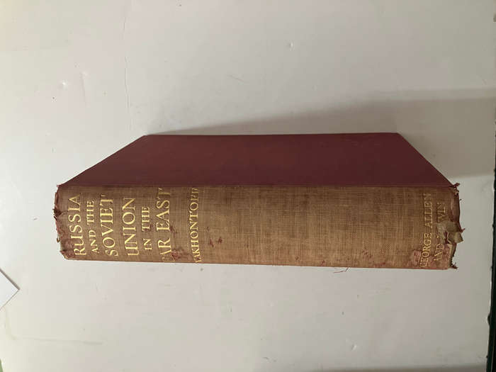 Russia and the Soviet Union in the Far East - Victor A. Yakhontoff. Hardcover w/o dj. 1st Ed. 1932
