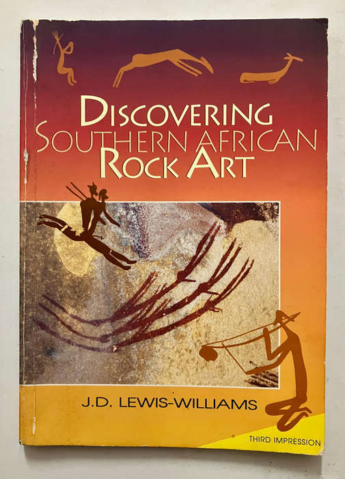 Discovering Southern African Rock Art - JD Lewis-Williams. Softcover. 3rd Impr. 2000