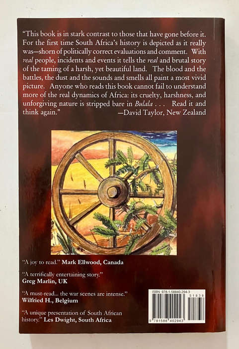 Bulala: A True Story of South Africa - Cuan Elgin. SIGNED softcover, 2009