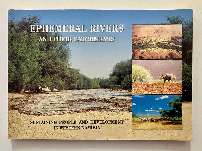 Ephemeral Rivers and their Catchments - PJ Jacobson, KM Jacobson, MK Seely. Softcover. 1995