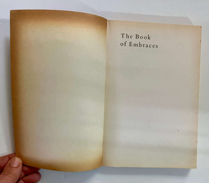 The Book of Embraces - Eduardo Galeano. Softcover. Translated by Cedric Belfrage. 1992