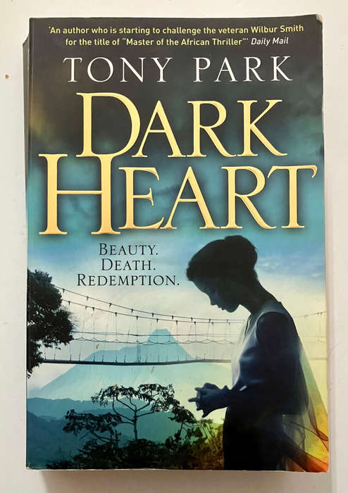 Dark Heart - Tony Park. Softcover, 1st UK Ed. 2014