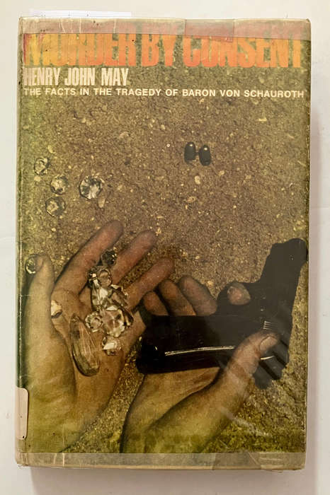 Murder by Consent - Henry John May. Hardcover w dj, 1st Ed. 1968