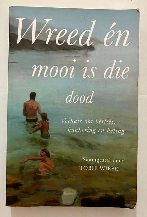 Wreed én Mooi is die Dood - Tobie Wiese (samesteller). Sagteband, 2e Dr. 2019