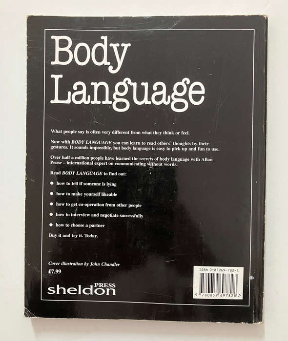Body Language: How to read others' thoughts by their gestures - A Pease. SC, 3rd Ed. 2009