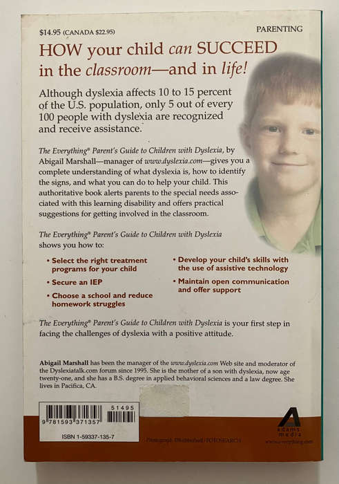 The Everything Parent's Guide to Children with Dyslexia - Abigail Marshall. Softcover, 2004