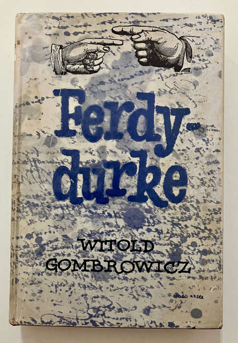 Ferdydurke - Witold Gombrowicz. Hardcover w dj. 1st Eng Ed. 1961