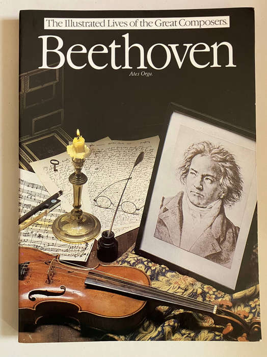 The Illustrated Lives of the Great Composers: Beethoven - Ates Orga. Softcover, 1983