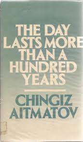 AITMATOV, Chingiz - The Day Lasts More than a Hundred Years - (Excellent Hardcover in Jacket)