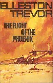 TREVOR, Elleston - The Flight of the Phoenix - (Excellent 1st Edition Hardcover in Jacket) *