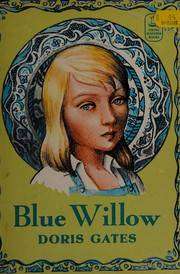GATES, Doris - Blue Willow - (Hardcover)