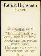 HIGHSMITH, Patricia - Eleven Short Stories - (Hardcover in Jacket)