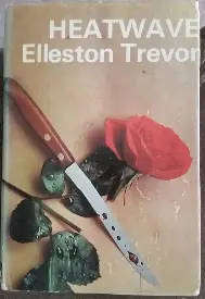 TREVOR, Elleston - Heatwave - (1972 Hardcover in Jacket)