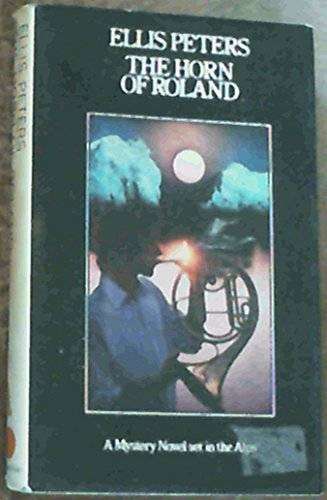 PETERS, Ellis - The Horn of Roland - (Hardcover in Jacket) *