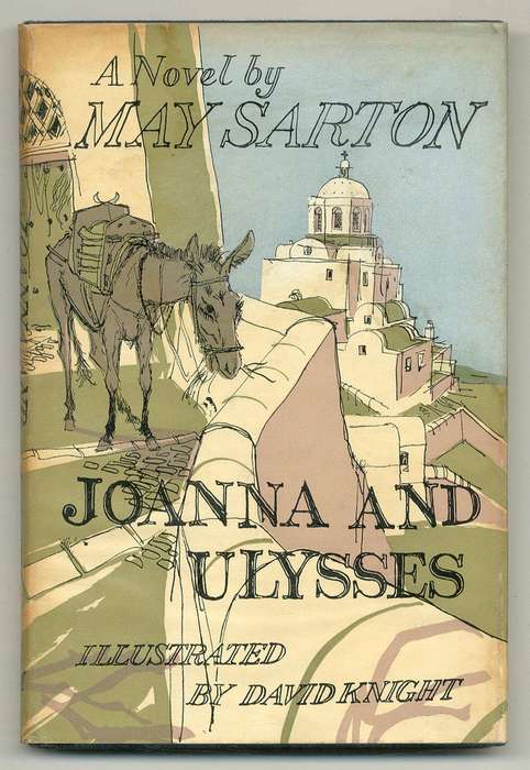 SARTON, May - Joanna and Ulysses - (Hardcover in Jacket)