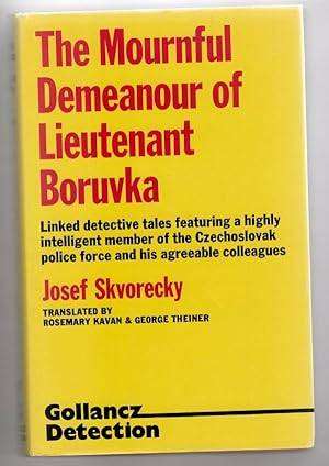 SKVORECKY, Joseph - The Mournful Demeanour of Lieutenant Boruvka - (Hardcover in Jacket)