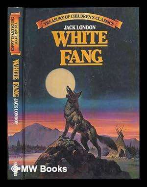 LONDON, Jack - White Fang - (Hardcover)
