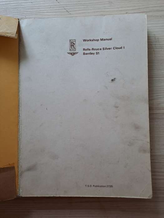 Rolly-Royce Silver Cloud 1 Bentley S1 Workshop Manual TSD Publication 2735
