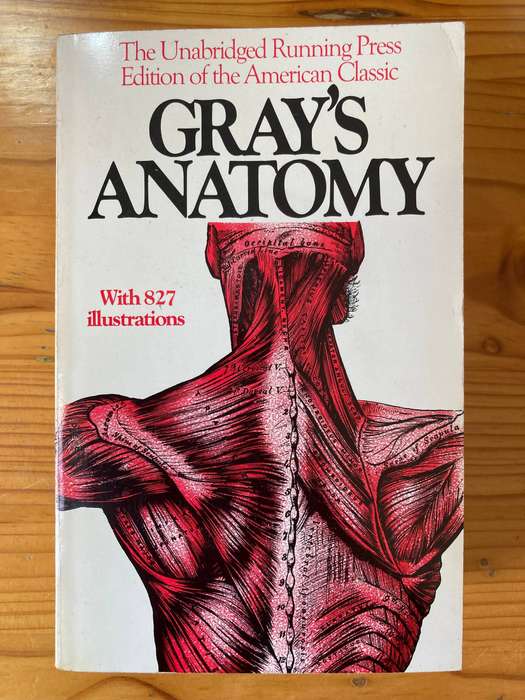 Gray's Anatomy- Henry Gray    1974