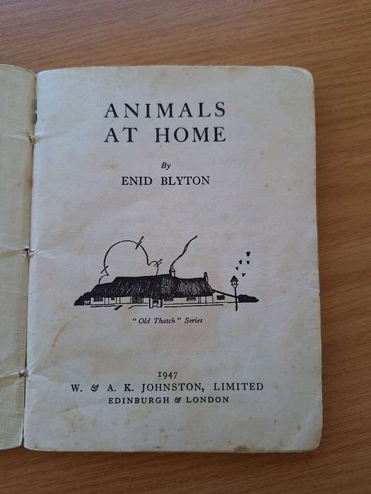 Animals at Home by Enid Blyton 1947 Old Thatch series