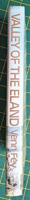 Valley of the Eland - Venn Fey - Hardcover - 183 pages