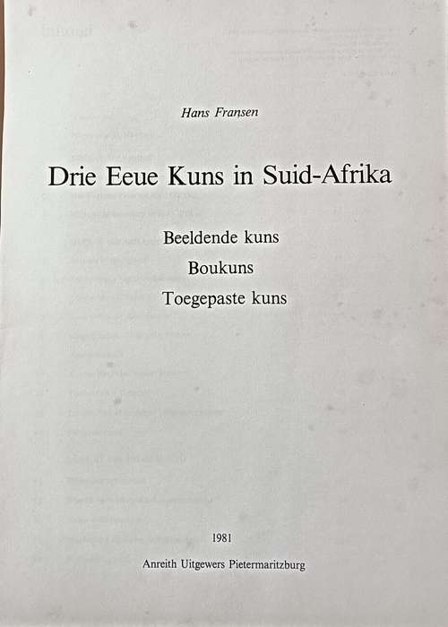 Drie Eeue Kuns in Suid-Afrika - Hans Fransen - Softcover - 230 pages