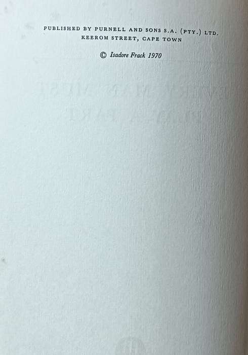 Every Man Must Play a Part - The Story of a South African Doctor - Isadore Frack - Hardcover - 254 p