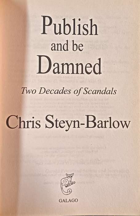 Publish and be Damned - Chris Steyn-Barlow - Softcover - 368 pages