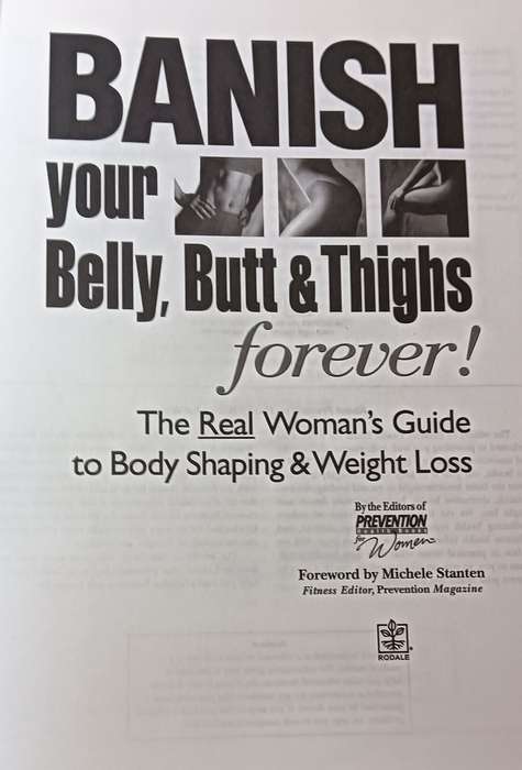 Banish Your Belly, Butt and Thighs Forever! - From the Editors of Prevention Health Books for Women
