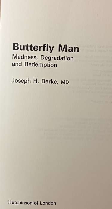 The Butterfly Man - Joseph H. Berke - Hardcover - 183 pages