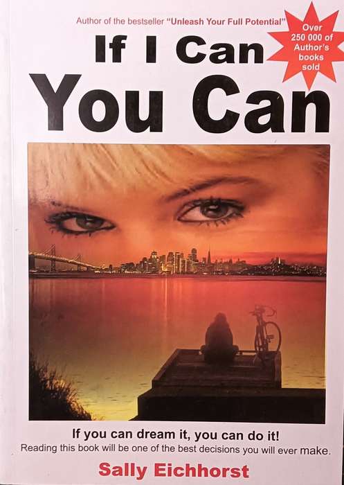 If I Can, You Can - Sally Eichenhorst - Softcover - 155 pages