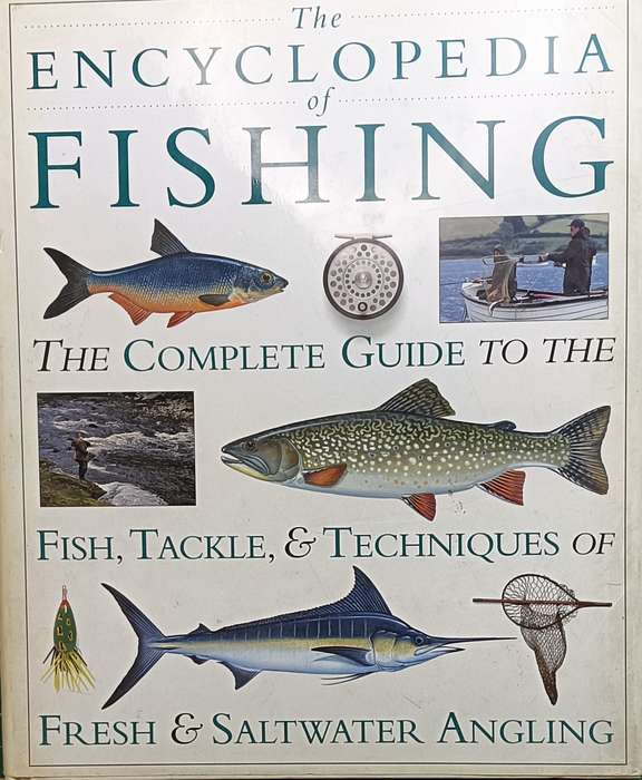 The Encyclopedia of Fishing - Ian Wood Editor - Hardcover - 288 pages